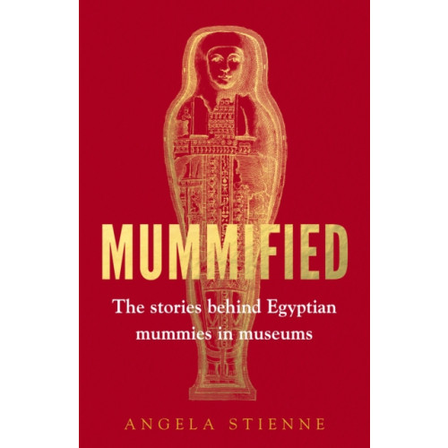 Manchester university press Mummified (häftad, eng)