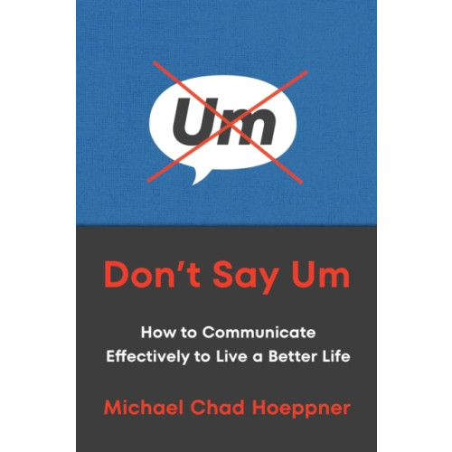 Ebury Publishing Don't Say Um (häftad, eng)