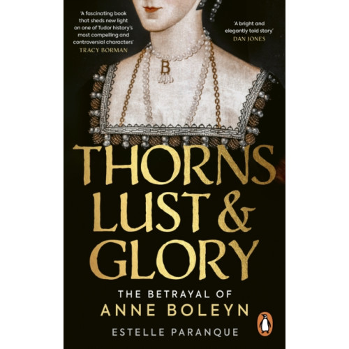 Ebury Publishing Thorns, Lust and Glory (häftad, eng)