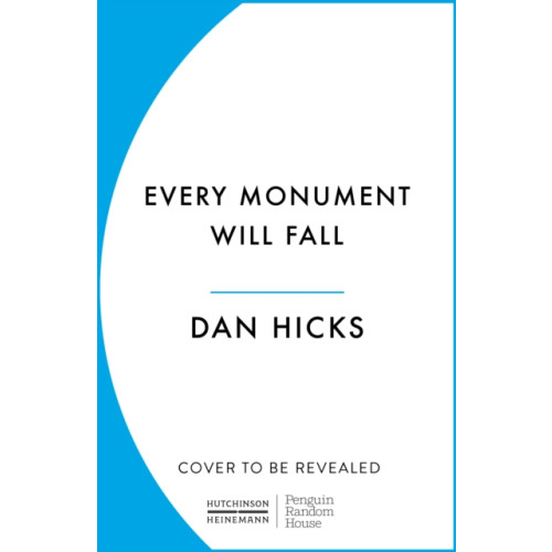 Cornerstone Every Monument Will Fall (inbunden, eng)