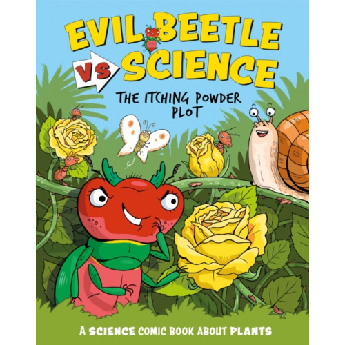 Hachette Children's Group Evil Beetle Versus Science: The Itching Powder Plot (häftad, eng)