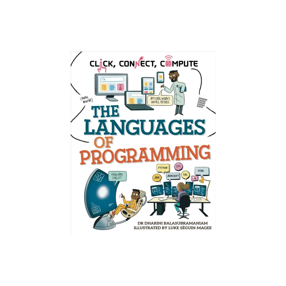 Produktbild för Click, Connect, Compute: The Languages of Programming (inbunden, eng)