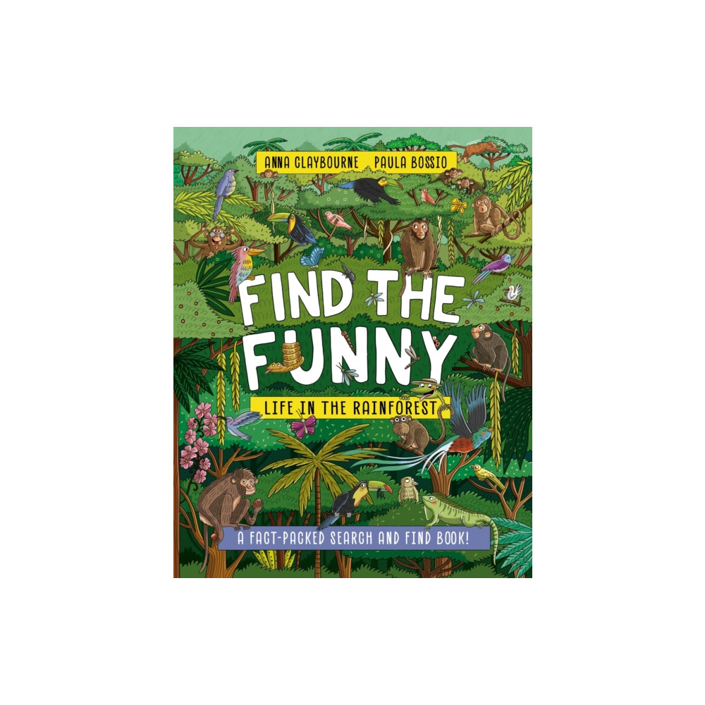 Produktbild för Find the Funny: Life in the Rainforest (häftad, eng)
