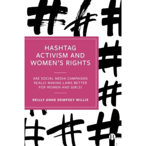 Bristol University Press Hashtag Activism and Women’s Rights (inbunden, eng)