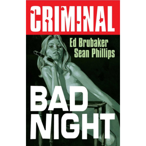 Image Comics Criminal Volume 4: Bad Night (New Edition) (häftad, eng)