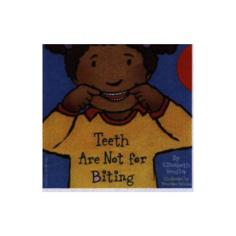Produktbild för Teeth Are Not for Biting Board Book (bok, board book, eng)