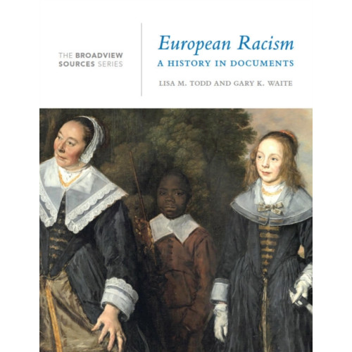 Broadview Press Ltd European Racism: A History in Documents (häftad, eng)