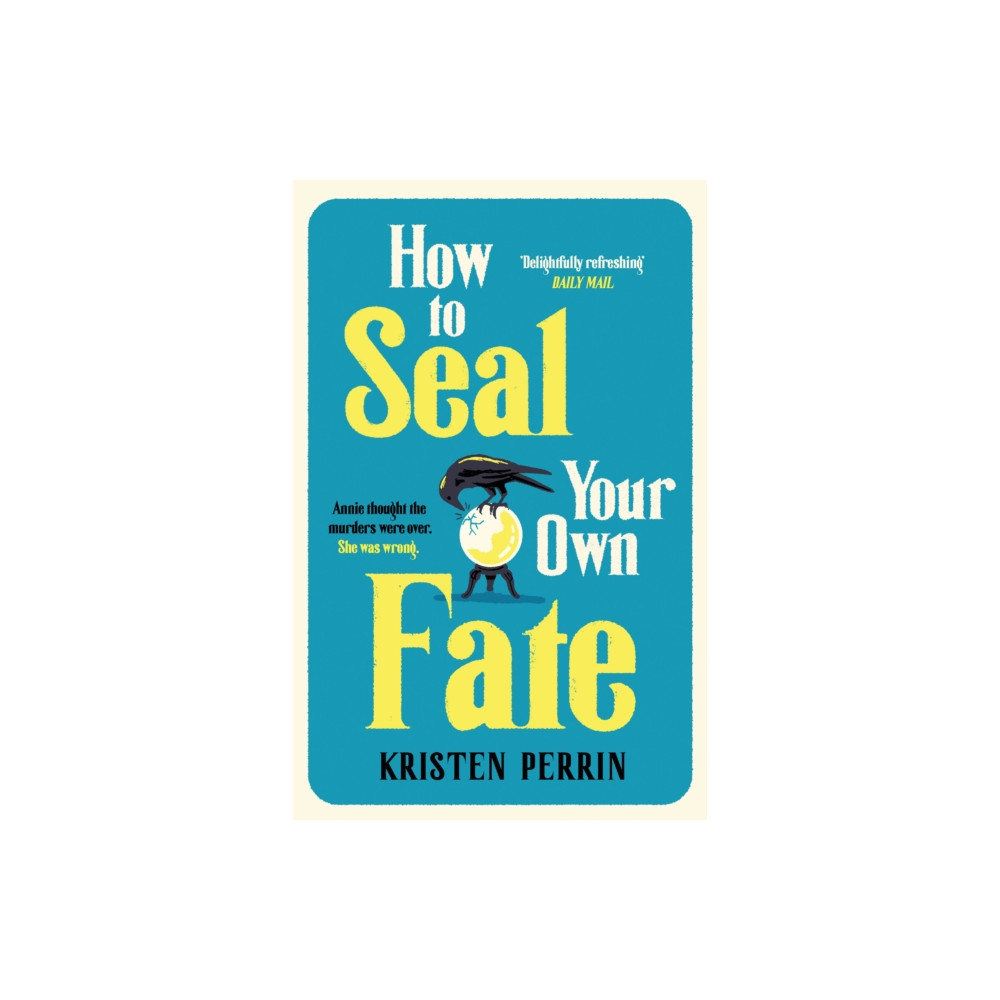 Produktbild för How To Seal Your Own Fate (inbunden, eng)