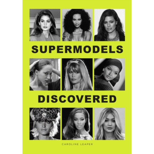 Quercus Publishing Supermodels Discovered (inbunden, eng)