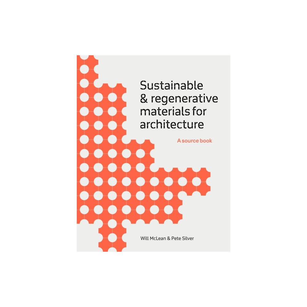 Produktbild för Sustainable and Regenerative Materials for Architecture (häftad, eng)