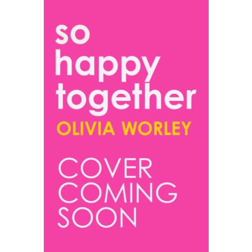 Quercus Publishing So Happy Together (häftad, eng)