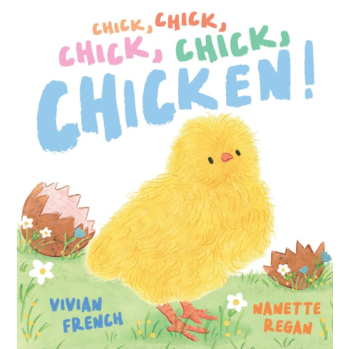 Walker Books Ltd Chick, Chick, Chick, Chick, Chicken! (inbunden, eng)