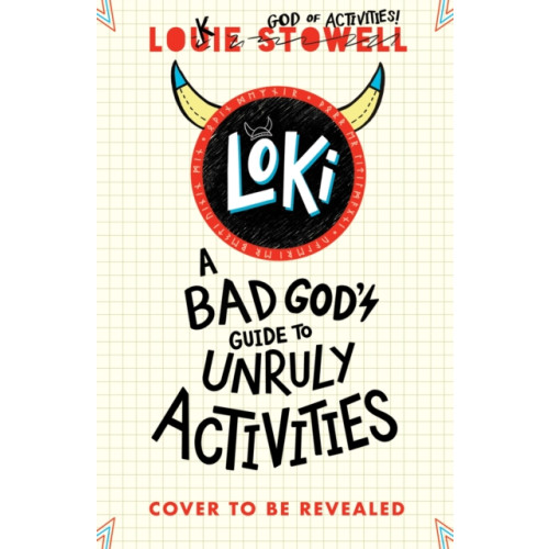 Walker Books Ltd Loki: A Bad God's Guide to Unruly Activities (häftad, eng)