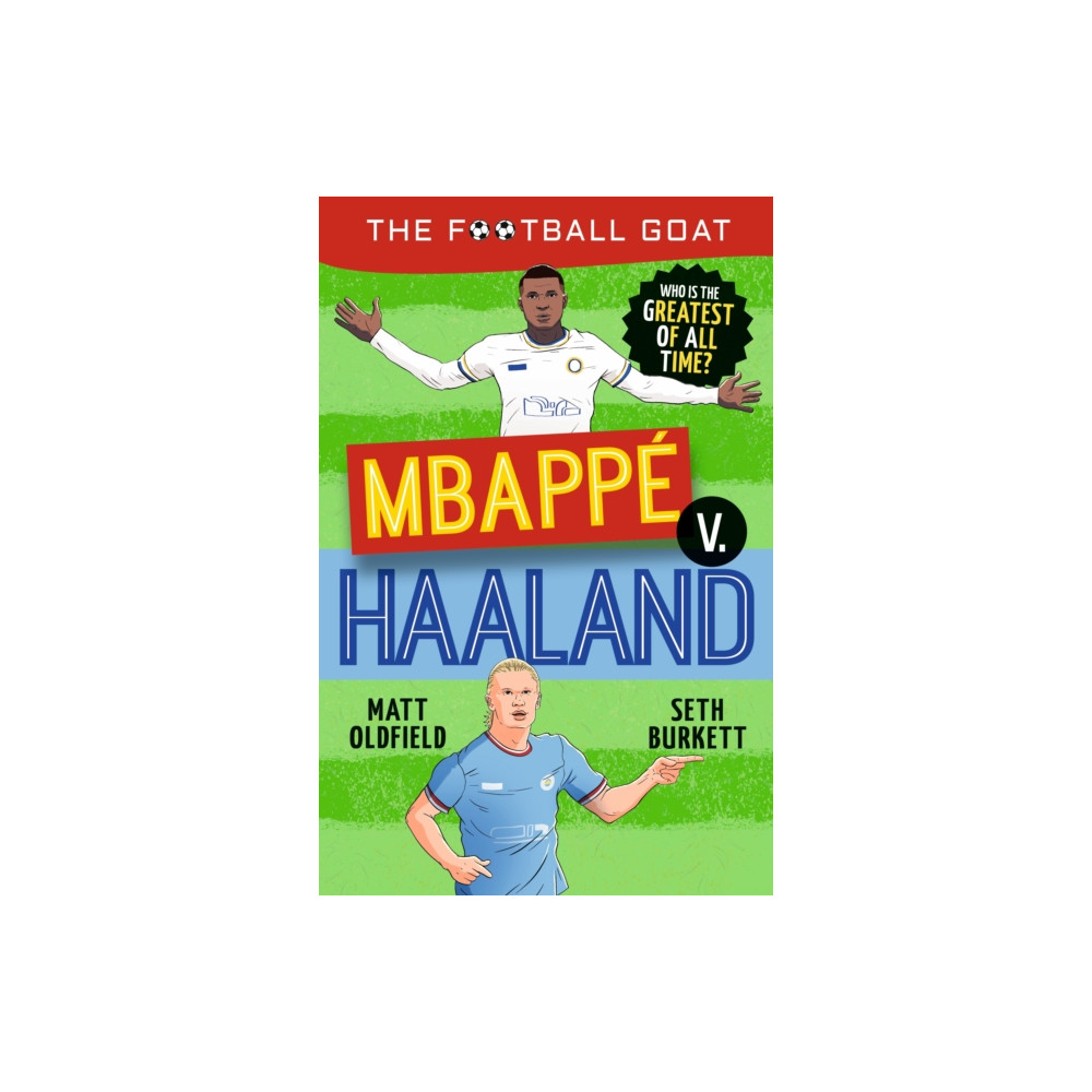 Produktbild för The Football GOAT: Mbappe v. Haaland (häftad, eng)