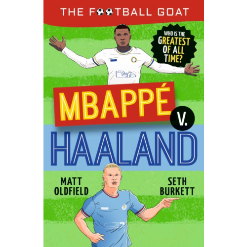 Walker Books Ltd The Football GOAT: Mbappe v. Haaland (häftad, eng)