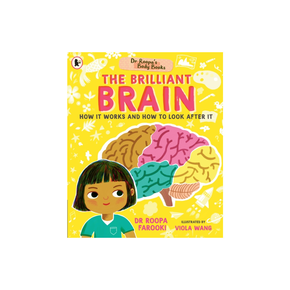 Produktbild för Dr Roopa's Body Books: The Brilliant Brain (häftad, eng)