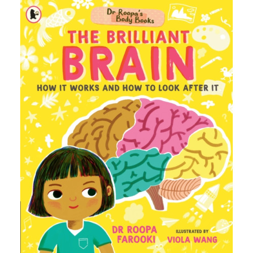 Walker Books Ltd Dr Roopa's Body Books: The Brilliant Brain (häftad, eng)
