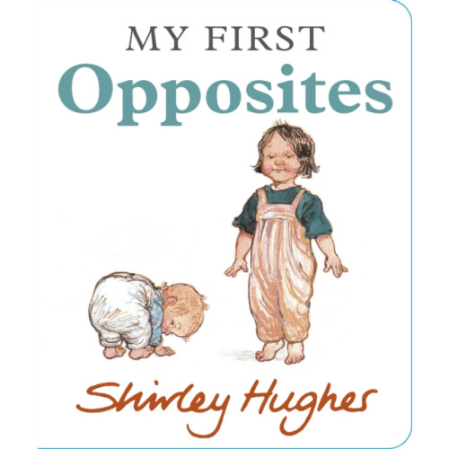 Walker Books Ltd My First Opposites (bok, board book, eng)