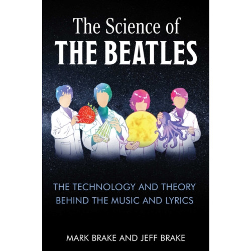Skyhorse Publishing The Science of The Beatles (häftad, eng)