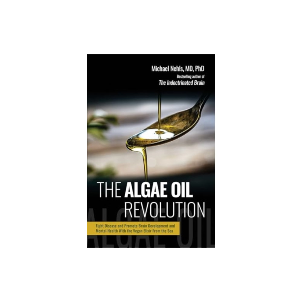 Produktbild för The Algae Oil Revolution (inbunden, eng)