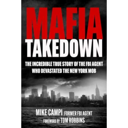 Skyhorse Publishing Mafia Takedown (inbunden, eng)