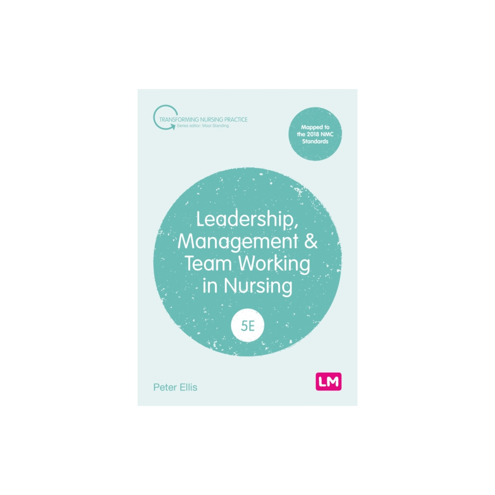 Produktbild för Leadership, Management and Team Working in Nursing (häftad, eng)