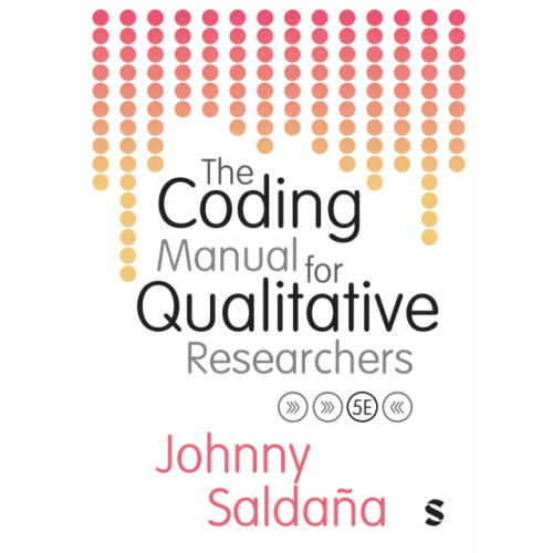 Sage Publications Ltd The Coding Manual for Qualitative Researchers (häftad, eng)