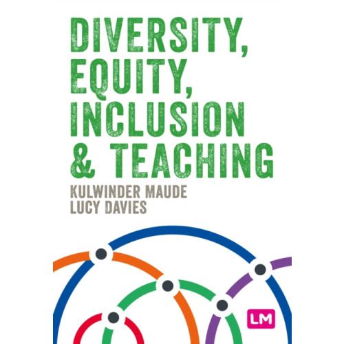Sage Publications Ltd Diversity, Equity, Inclusion and Teaching (häftad, eng)