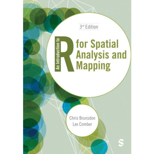 Sage Publications Ltd An Introduction to R for Spatial Analysis and Mapping (häftad, eng)