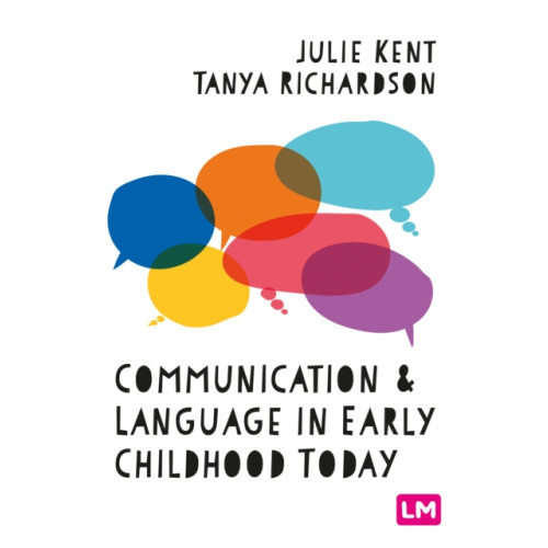 Sage Publications Ltd Communication and Language in Early Childhood Today (häftad, eng)