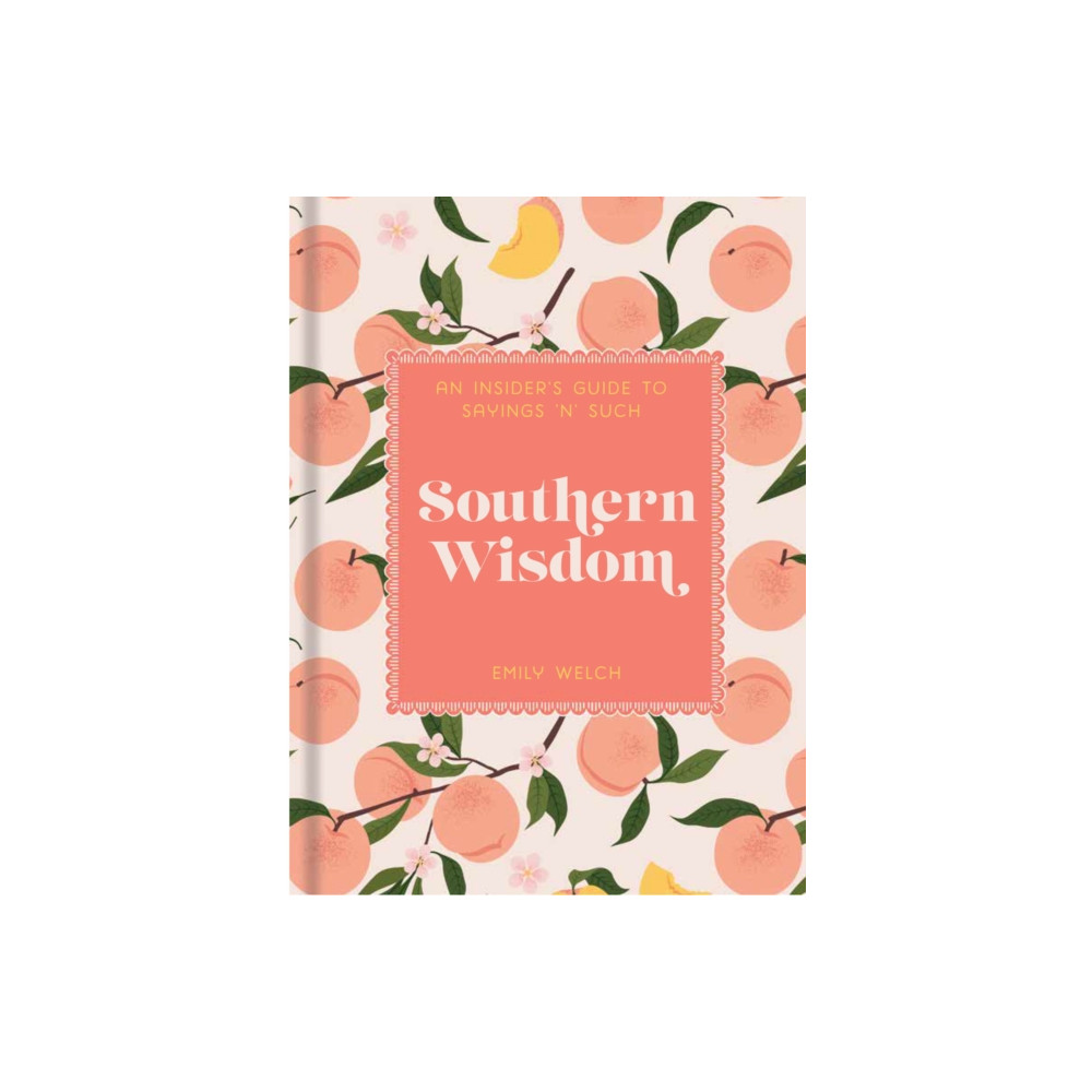 Produktbild för Southern Wisdom (inbunden, eng)