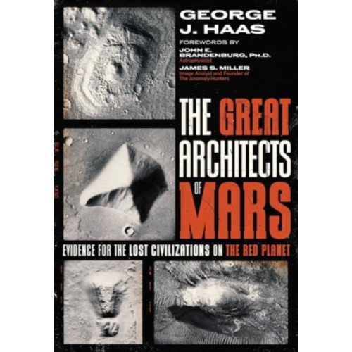 Inner Traditions Bear and Company The Great Architects of Mars (häftad, eng)