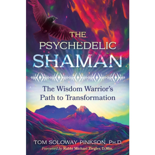 Inner Traditions Bear and Company The Psychedelic Shaman (häftad, eng)