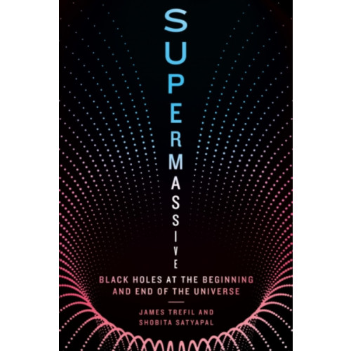 Smithsonian Books Supermassive (inbunden, eng)