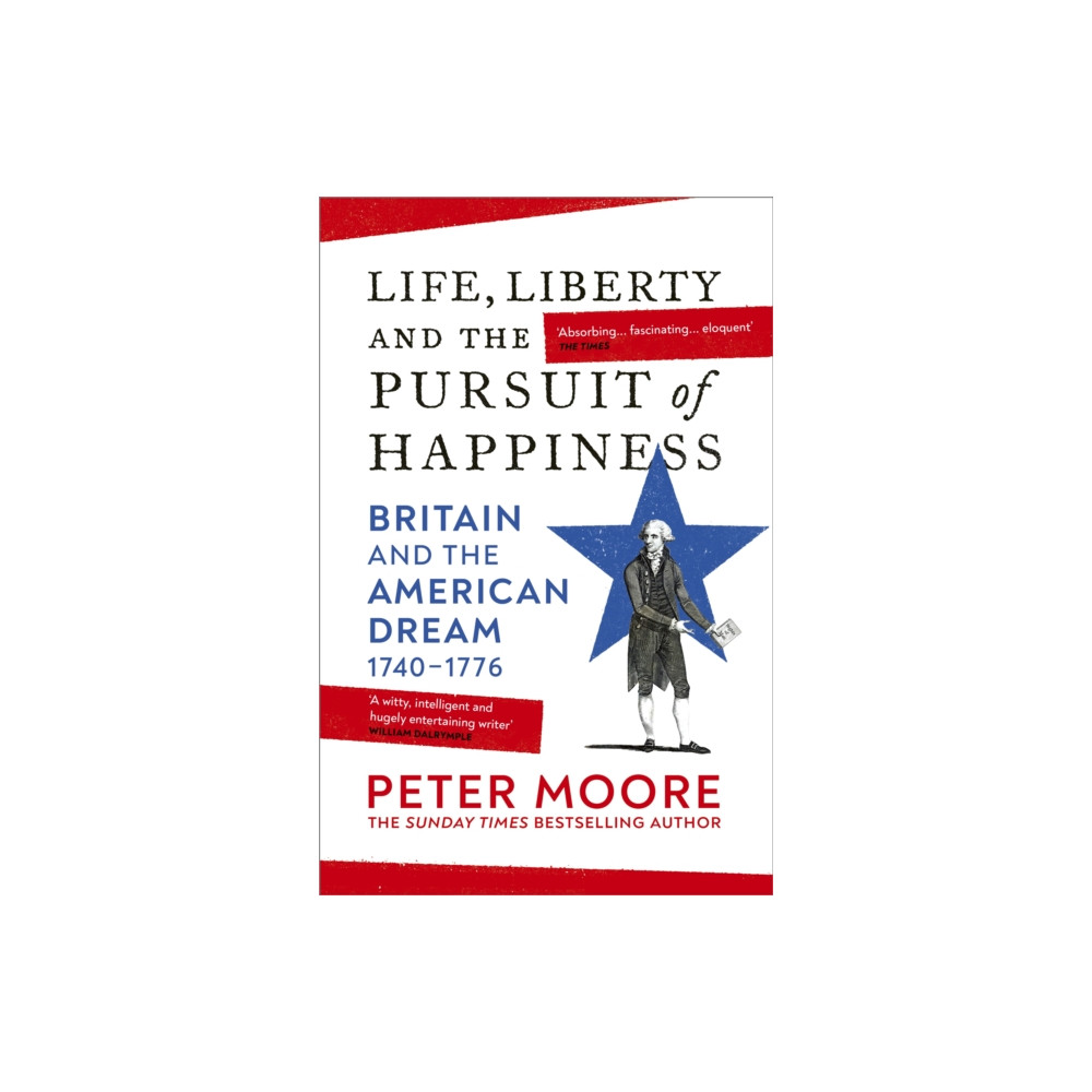 Produktbild för Life, Liberty and the Pursuit of Happiness (häftad, eng)