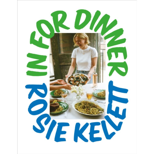 Vintage Publishing In for Dinner (inbunden, eng)