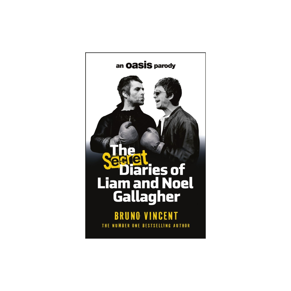 Produktbild för The Secret Diaries of Liam and Noel Gallagher (inbunden, eng)