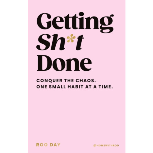 Getting Sh*t Done , Ebury Publishing (inbunden, english)
