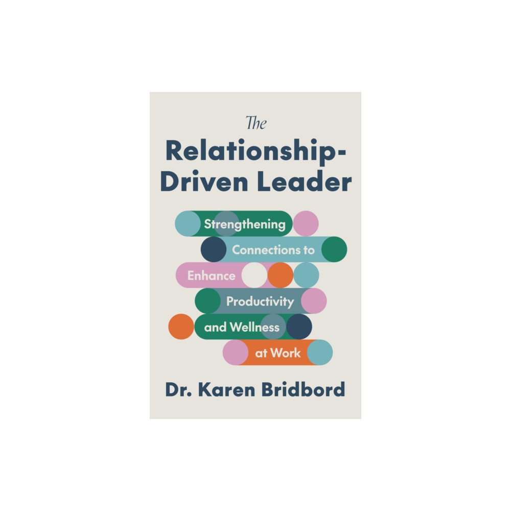 Produktbild för The Relationship-Driven Leader (inbunden, eng)