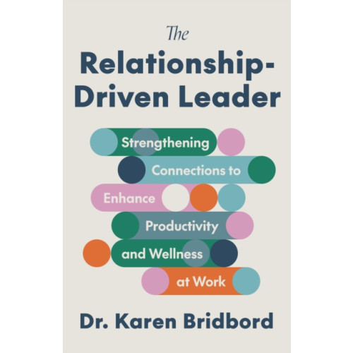 Surrey Books,U.S. The Relationship-Driven Leader (inbunden, eng)