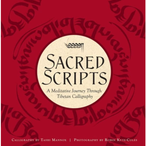 Insight Editions Sacred Scripts (inbunden, eng)