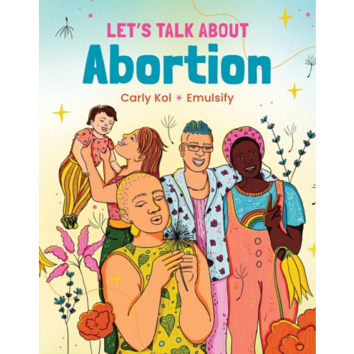 Interlink Publishing Group, Inc Let's Talk About Abortion (inbunden, eng)