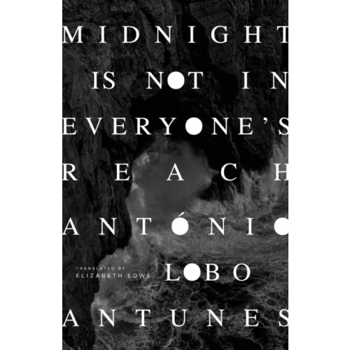 Dalkey Archive Press Midnight Is Not in Everyone's Reach (häftad, eng)
