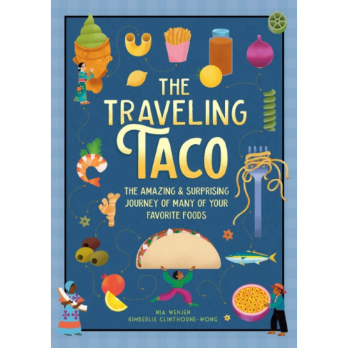 Red Comet Press LLC The Traveling Taco (inbunden, eng)