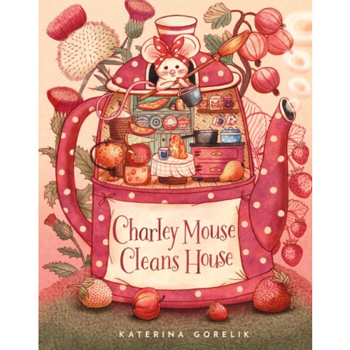 Red Comet Press LLC Charley Mouse Cleans House (inbunden, eng)