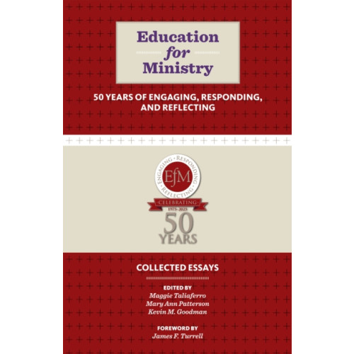 Church Publishing Inc Education for Ministry 50 Years of Engaging, Responding, and Reflecting (häftad, eng)