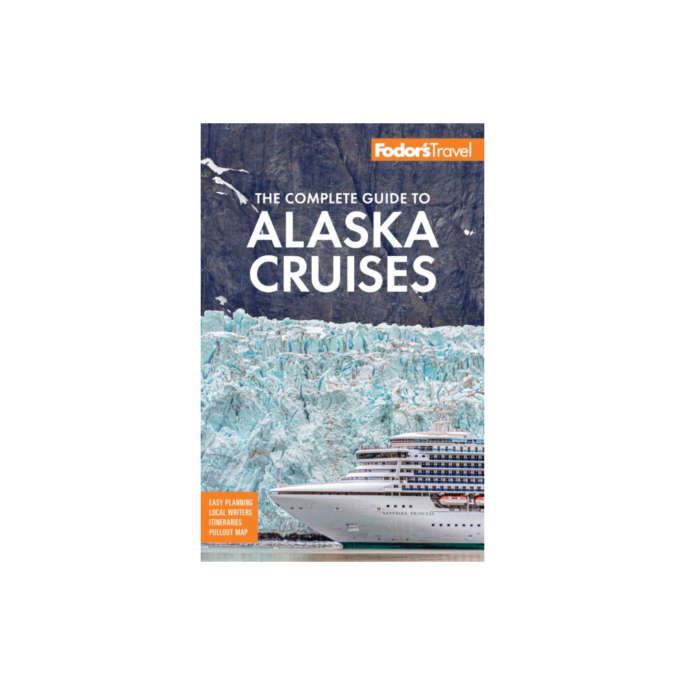 Produktbild för Fodor's The Complete Guide to Alaska Cruises (häftad, eng)