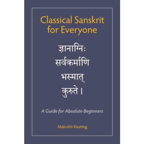 Hackett Publishing Co, Inc Classical Sanskrit for Everyone (häftad, eng)