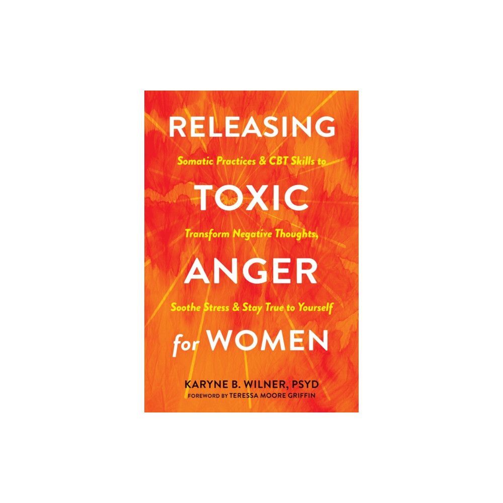 Produktbild för Releasing Toxic Anger for Women (häftad, eng)