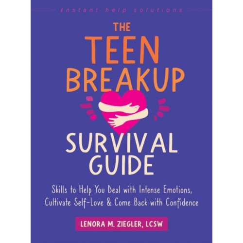 New Harbinger Publications The Teen Breakup Survival Guide (häftad, eng)